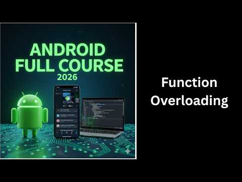 367kotlin Function Overloading Explainedmultiple Functions With Same Namecomplete Android Course
