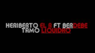 HERIBERTO EL R FT BERDEBE TAMO LIQUIDAO