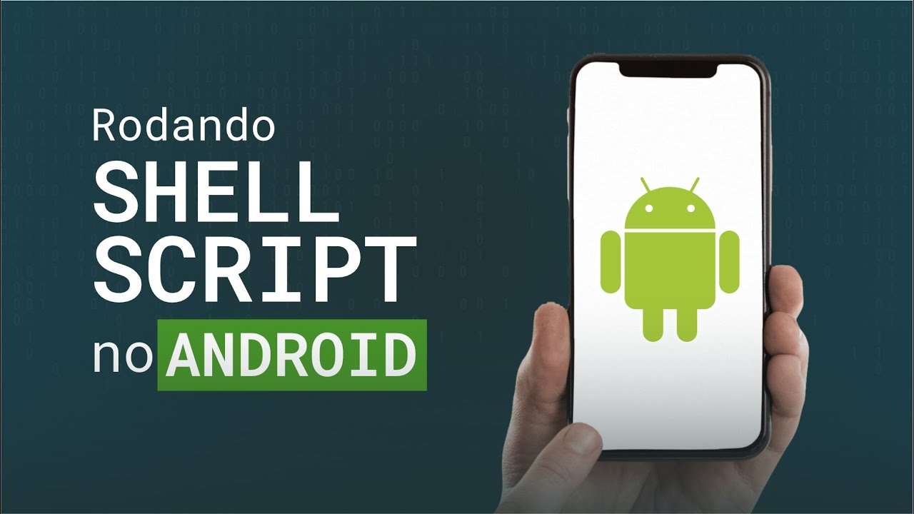 Bonus - Rodando Shell Script no celular
