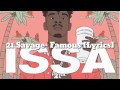 21 Savage "Famous" (Official Lyrics )