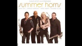 Summer Horns Dave Koz & Friends - Reasons