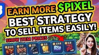 EARN MORE $PIXEL TOKEN | BEST STRATEGY TO SELL ITEMS EASILY | PIXELS HOW TO SHOW ITEMS PRICES