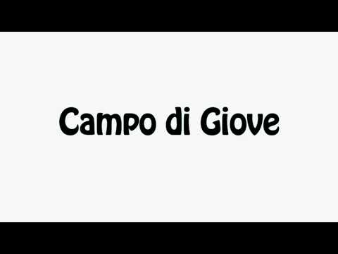 Learn How To Pronounce Campo di Giove