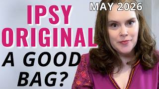 Ipsy May 2026 Original Bag Spoilers