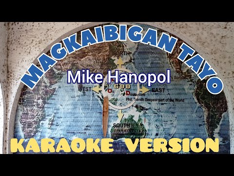 Magkaibigan Tayo - Mike Hanopol