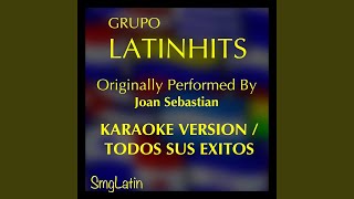 No Te Espantes Corazon (Karaoke Version) (Originally Performed By Joan Sebastian)