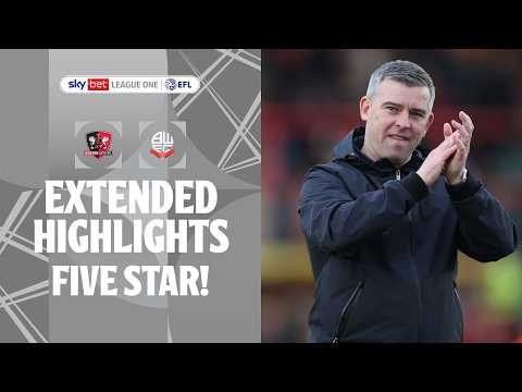 FIVE OF THE BEST! | Exeter City v Bolton Wanderers Extended Highlights