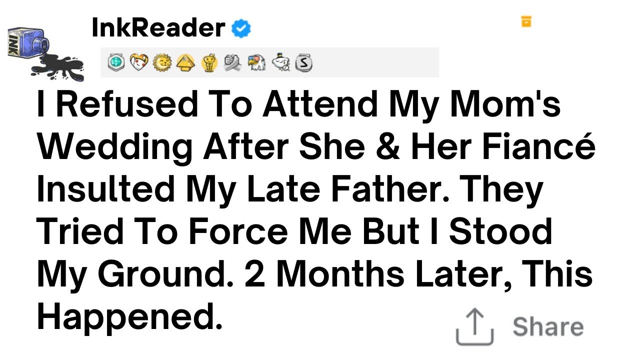 [Full Story] I Refused To Attend My Mom's Wedding After She & Her Fiancé Insulted My Late Father....