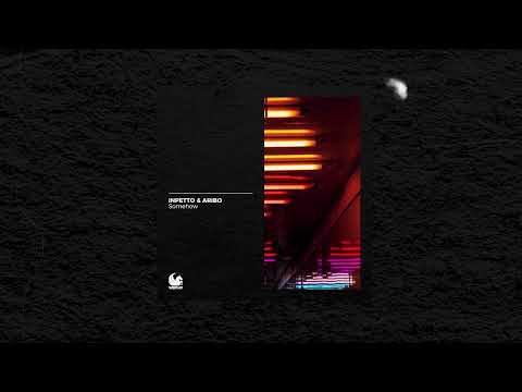 Inpetto & Aribo - Somehow