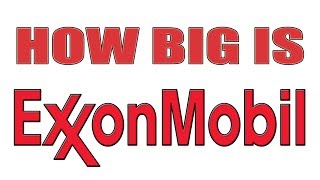 How Big Is Exxon Mobil | They Have 6.3 Million Barrels Oil Production Per Day