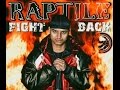Raptile - Fight Back (Year 2005) 