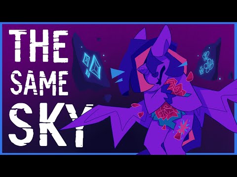 4everfreebrony - The Same Sky + ALBUM RELEASE