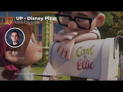 UP - Disney Pixar | Stella Che Brilla (feat. Ayra) | Music and Lyrics by Davide Scuteri