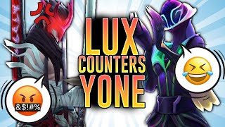 Lux is the BEST Counter to Yone!