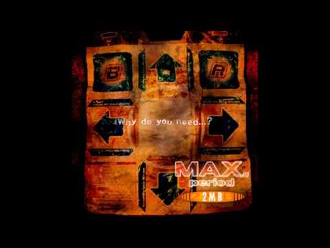 MAX.(period) - 2MB (DDR 2014 Replicant D-ignition Audio)