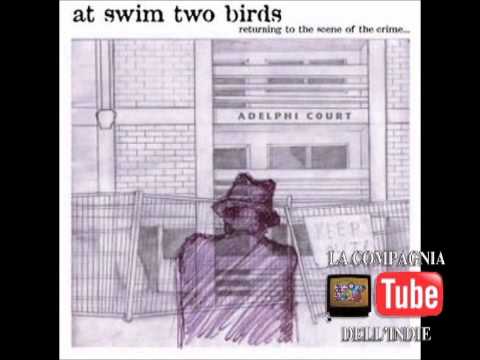 At Swim Two Birds - In Bed With Your Best Friend