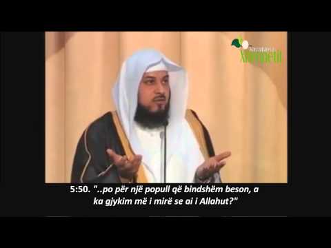 Udhëheqja me tjetër pos Ligjit të Allahut!- Shejh Muhammed el Arifi