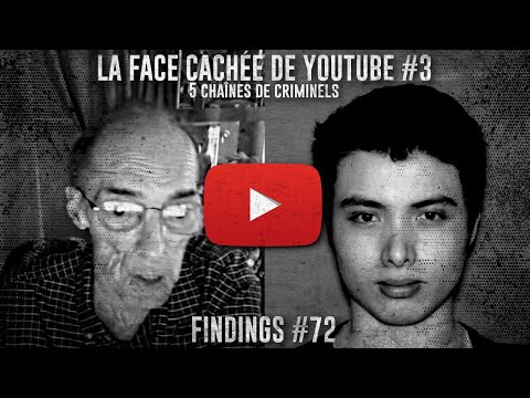 5 YOUTUBERS qui cachaient une partie SOMBRE - La face cachée de Youtube N°3 - Findings N°72