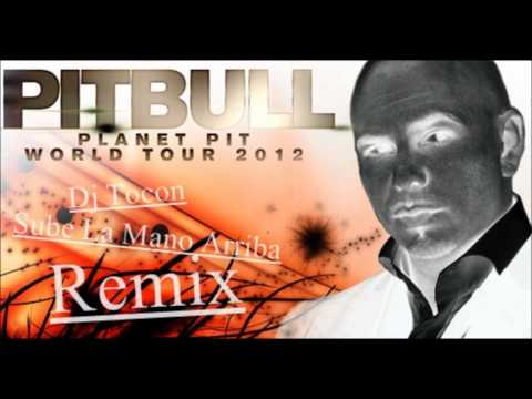 Pitubull -Sube la Mano Arriba (Rmx Sergio Tocon Dj 2012)