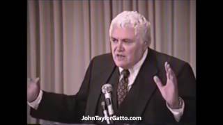 What Schools Don't Want You to Know! - John Taylor Gatto