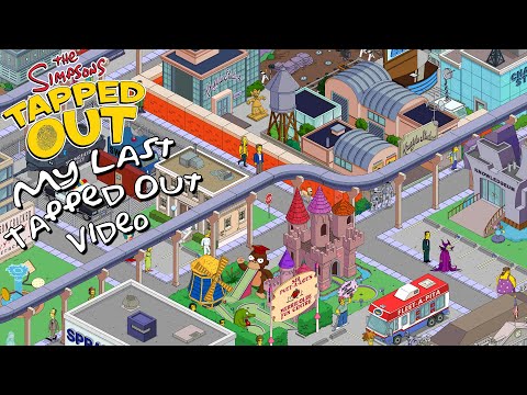 My Last Simpsons: Tapped Out Video Ever