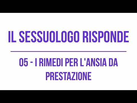 I rimedi per l'ansia da prestazione - Valerio Celletti