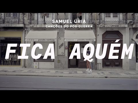 SAMUEL ÚRIA - FICA AQUÉM