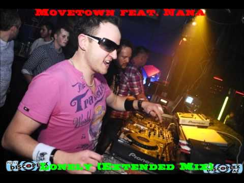 Movetown feat. Nana - Lonely (Extended Mix) HQ