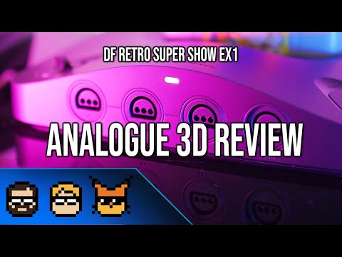 DF Retro Super Show EX1 - Analogue 3D Review - Overclocking, Image Quality Boosts + Much More