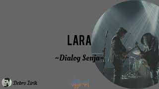 Download lagu LARA ~ DIALOG SENJA (Lirik Lagu) mp3 Download lagu LARA ~ DIALOG SENJA (Lirik Lagu) mp3