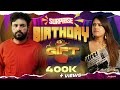 Surprise Birthday Gift Gowrav Shetty Shree Bhavya Gowrav Shetty Films