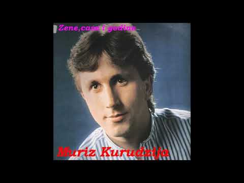 Muriz Kurudzija-Mi se sada rastajemo, draga-(Audio 1984)