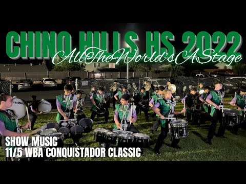 Chino Hills HS Drumline 2022 - Show Music - 11/5 WBA Conquistador Classic