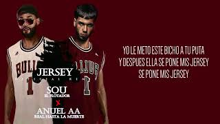 ANUEL AA FT SOU   JERSEY LETRA
