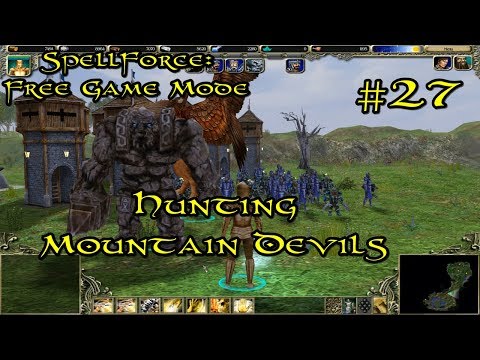 SpellForce: Free Game Mode Episode 27 - Hunting Mountain Devils