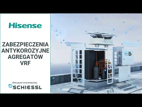 Hisense, Zabezpieczenia antykorozyjne agregatów VRF - zdjęcie