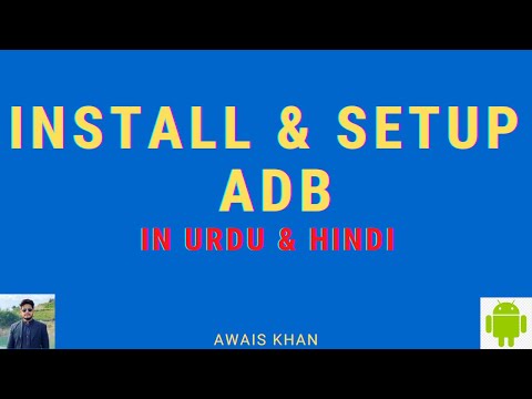 HOW To Install & Setup ADB In URDU | HINDI