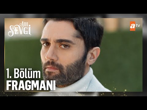 Adı Sevgi 1. Bölüm Fragmanı @atv
