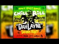 CHILLBILL Tarrus Riley Skinny Fabulous Kevin Lyttle DahLayne Remix
