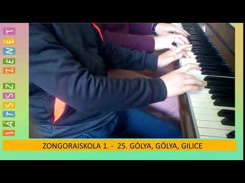 25. Gólya, gólya gilice - JÁTSSZ ZENÉT Zongoraiskola 1.