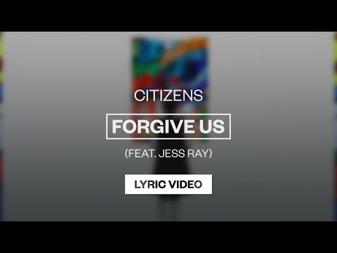 Forgive Us - Youtube Lyric Video
