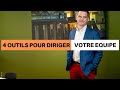 Comment Bien Diriger Une équipe Les 4 Outils Du Bon Manager