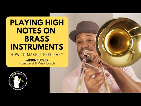 Playing High Notes on Brass Instruments | How to Make it Feel Easy
