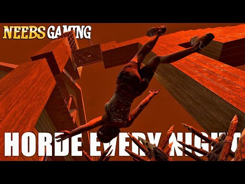 Neebs' Stairway To Neebs...Horde Night Every Night - 7d2d