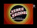 1941 Merrie Melodies Opening And Closing 2nd Version Remake