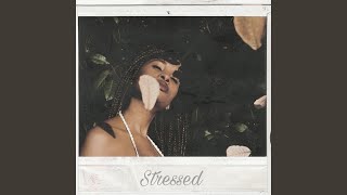 Stressed Music Video