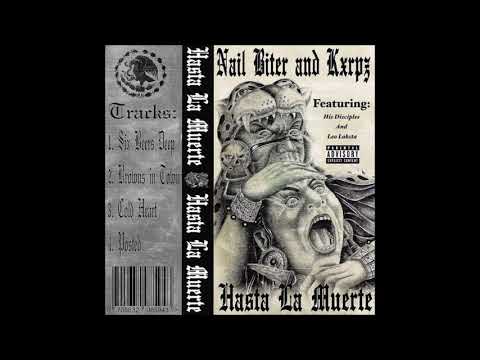 NAIL BITER X KXRPZ-POSTED FT-LEOLOKSTA  (PROD. LBC THANG)