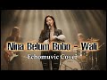Nina Belum Bobo Wali Echomuvic Cover Ai Music
