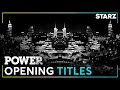 Power | Opening Credits w/ Music by 50 Cent ft. Joe | STARZ