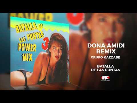 Batalla de las puntas, vol 3 – Grupo Kazzabe - Dona Amidi Remix (Audio Oficial) | Música Catracha